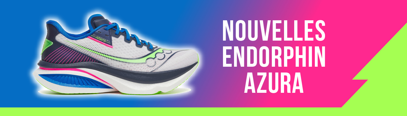 D�couvrez la nouvelle Endorphin Azura